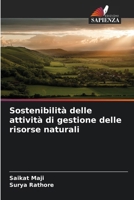 Sostenibilità delle attività di gestione delle risorse naturali (Italian Edition) 6208334268 Book Cover