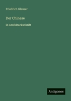 Der Chinese: in Großdruckschrift (German Edition) 3566075302 Book Cover