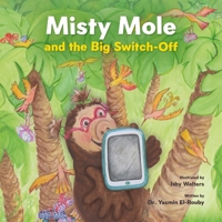 Misty Mole Starts the Big Switch-Off 191110781X Book Cover