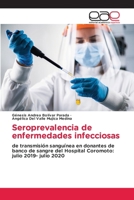 Seroprevalencia de enfermedades infecciosas (Spanish Edition) 6139406633 Book Cover