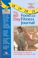 The 60-day Food And Fitness Journal 0972884602 Book Cover