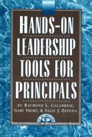 Hands-On Leadership Tools for Principals (Leadership & Management Series) 1883001153 Book Cover