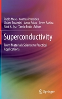 Superconductivity: From Materials Science to Practical Applications 3030233022 Book Cover