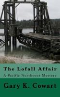 The Lofall Affair 1470072297 Book Cover