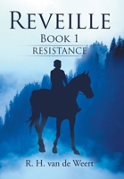 Reveille: Book 1 1543495613 Book Cover