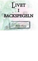 Livet I Backspegeln 9174635239 Book Cover
