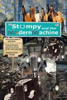 Stumpy and the Modern Machine: Stumpy the Horse 154303439X Book Cover