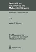 The Measurement of the Economic Benefits of Infrastructure Services 3540168109 Book Cover