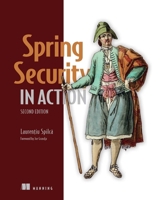 Spring Security in Action, Second Edition 1633437973 Book Cover