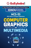 MCS-053 Computer Graphics and Multimedia 9381690995 Book Cover