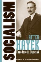 Socialism after Hayek (Advances in Heterodox Economics) 0472099515 Book Cover