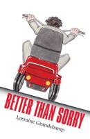 Better Than Sorry 153688250X Book Cover