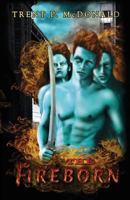 The Fireborn 1522046488 Book Cover