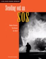 Sending Out an Sos: Modern Disasters That Rocked the World (A Skill-Based Reading Anthology) 0789159015 Book Cover
