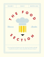 The Food Section: Winter 2022 B09MHZMG4M Book Cover