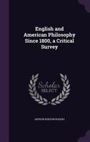 English and American Philosophy Since 1800 1144169062 Book Cover