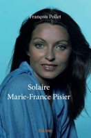 Solaire Marie-France Pisier (French Edition) 2414004088 Book Cover
