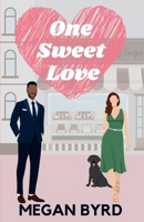 One Sweet Love 1964181038 Book Cover