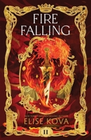 Fire Falling 1619849526 Book Cover