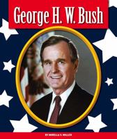 George H. W. Bush 1503816451 Book Cover