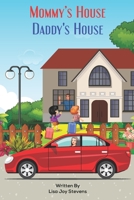 Mommy's House Daddy's House B097SMQ4FQ Book Cover