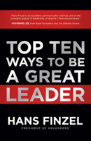Top Ten Ways to Be a Great Leader 0781414628 Book Cover