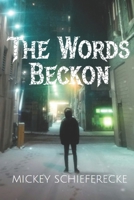 The Words Beckon B0GW3LPTTC Book Cover