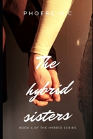 The Hybrid Sisters B0BRYZTJYV Book Cover