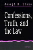 Confessions, Truth, and the Law 0472101684 Book Cover