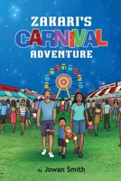 Zakari's Carnival Adventure 1736762648 Book Cover