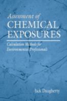 Assessment of Chemical Exposures: Calculation Methods for Environmental Professionals 156670216X Book Cover
