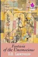 Fantasia of the Unconscious 1791823904 Book Cover