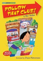 Follow That Clue! (Social Studies Connects) 1575652749 Book Cover