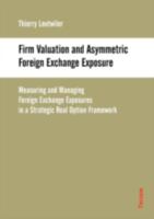 Firm Valuation and Asymmetric Foreign Exchange Exposure 3828889921 Book Cover