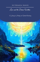Love and the Divine Within: A Journey to Healing and Spiritual Awakening B0FC6W2WJ8 Book Cover