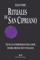 Rituales de San Cipriano: Técnicas Comprobadas para Amor, Dinero, Protección y Venganza (Spanish Edition) 6598813360 Book Cover