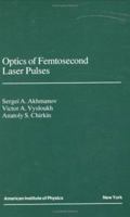 Optics of Femtosecond Laser Pulses 0883188511 Book Cover