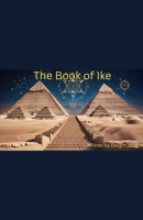 The Book of Ike B0FX462SMD Book Cover