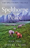 Spelthorpe at Peace 183628408X Book Cover