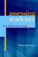 Assessing Students: How Shall We Know Them? 0063180626 Book Cover