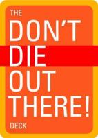 Don't Die Out There Deck 1594850712 Book Cover