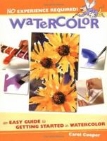 Watercolor (No Experience Required) 1581804717 Book Cover