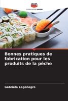 Bonnes pratiques de fabrication pour les produits de la pêche 6206531732 Book Cover