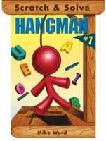 Scratch & Solve Hangman #1 (Scratch & Solve Series) 1402725795 Book Cover