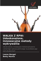 Walka Z Rpw: Udoskonalone, innowacyjne metody wykrywania (Polish Edition) 6630482638 Book Cover