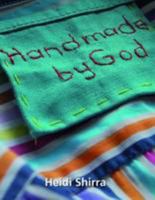 Handmade by God: Freedom from Anorexia 0956856047 Book Cover
