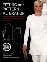 Fitting and Pattern Alteration: Bundle Book + Studio Access Card: A Multi-Method Approach to the Art of Style Selection, Fitting, and Alteration 1501318209 Book Cover