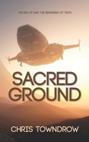 Sacred Ground: A post-war interstellar space opera adventure 106825596X Book Cover
