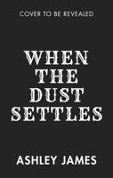 When the Dust Settles (Sunset Hope) 1923232401 Book Cover