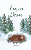 Frozen Bears 9908524410 Book Cover